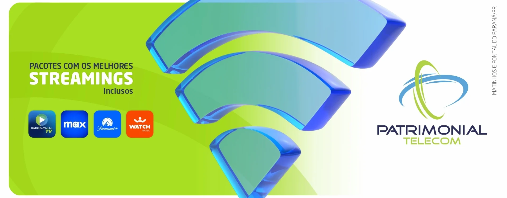 Patrimonial Telecom: Conectividade e Entretenimento de Qualidade em Pontal do Paraná