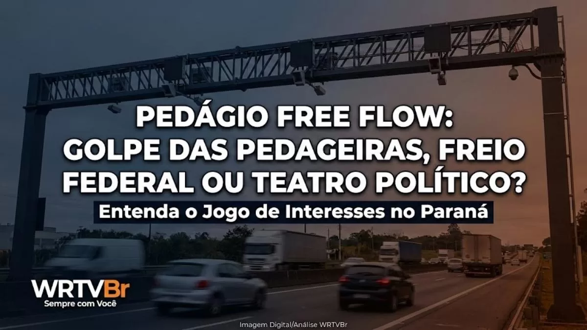 Estrutura de cobrança do pedágio free flow em rodovia do Paraná com a pergunta: Pedágio Free Flow: Golpe das pedageiras, freio federal ou teatro político?